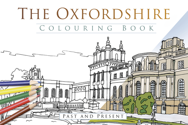 The Oxfordshire Colouring Book: Past & Present By The History Press Cover Image