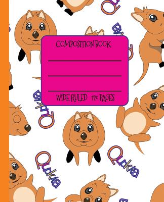 Wide Ruled Composition Book: The Cutest Animal in the World - Quokkas on Your Notebook Will Help Keep You Smiling at School, Work, or Home! Wonderf Cover Image