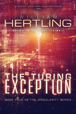 Cover for The Turing Exception (Singularity #4)