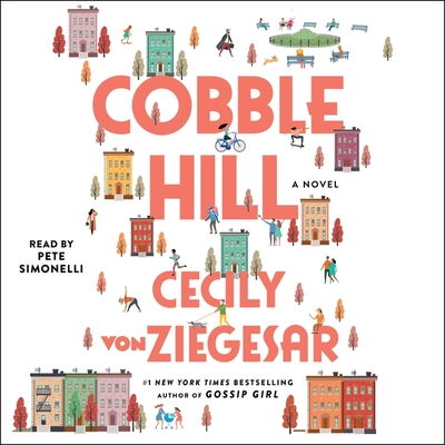 Cobble Hill By Cecily Von Ziegesar, Pete Simonelli (Read by) Cover Image