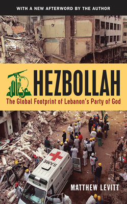 Hezbollah: The Global Footprint of Lebanon's Party of God (Revised) Cover Image