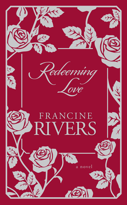 Redeeming Love: A Novel Cover Image