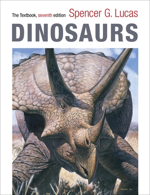 Dinosaurs: The Textbook By Spencer Lucas Cover Image