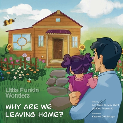 Little Punkin Wonders: Why Are We Leaving Home? Cover Image