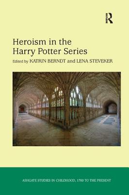 Cover for Heroism in the Harry Potter Series (Studies in Childhood)