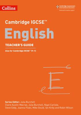 Cambridge IGCSE® English Teacher Guide (Cambridge International Examinations) By Mike Gould Cover Image