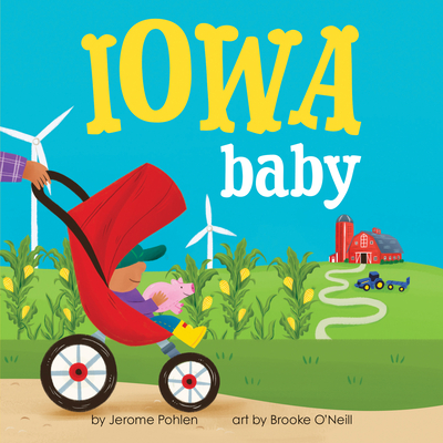 Iowa Baby (Local Baby Books) Cover Image