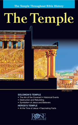The Temple: The Temple Throughout Bible History By Rose Publishing (Created by) Cover Image