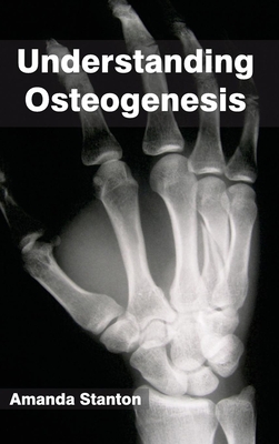 Understanding Osteogenesis Cover Image