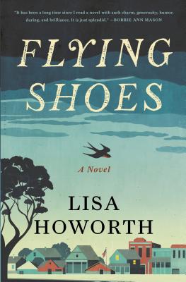 Cover Image for Flying Shoes: A Novel