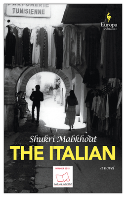 The Italian By Shukri Mabkhout, Miled Faiza (Translator), Karen McNeil (Translator) Cover Image