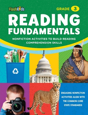 Reading Fundamentals: Grade 3: Nonfiction Activities to Build Reading Comprehension Skills (Flash Kids Fundamentals) Cover Image