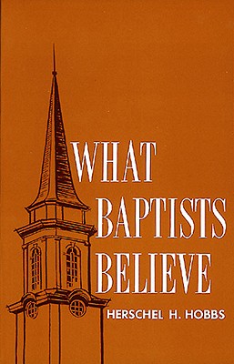 Cover for What Baptists Believe