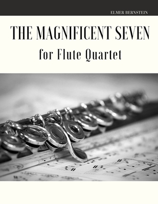 The Magnificent Seven for Flute Quartet Cover Image