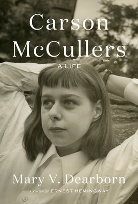 Carson McCullers: A Life