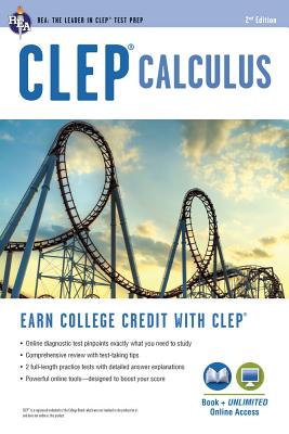 Clep(r) Calculus Book + Online (CLEP Test Preparation) By Gregory Hill, Mel Friedman Cover Image
