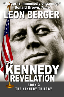 The Kennedy Revelation (Kennedy Trilogy #3) Cover Image