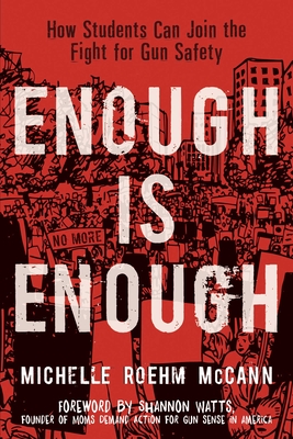 Enough Is Enough: How Students Can Join the Fight for Gun Safety Cover Image