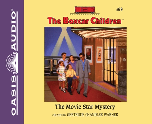 The Movie Star Mystery (The Boxcar Children Mysteries #69) By Gertrude Chandler Warner, Tim Gregory (Narrator) Cover Image