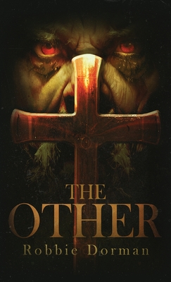 The Other By Robbie Dorman Cover Image