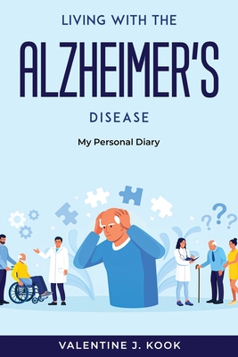 Living with the Alzheimer's Disease: My personal diary Cover Image