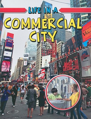 Life in a Commercial City (Learn about Urban Life) Cover Image