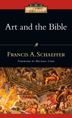 Art and the Bible: Two Essays (IVP Classics) Cover Image