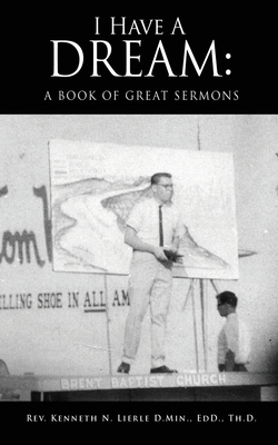 I Have A Dream: A Book of Great Sermons Cover Image