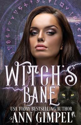 Witch's Bane: Urban Fantasy Romance (Demon Assassins #2)