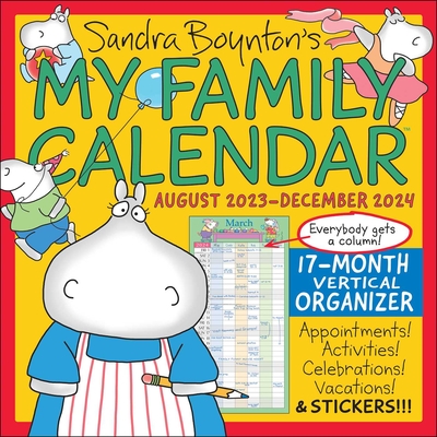 Sandra Boynton's My Family Calendar 17-Month 2023-2024 Family Wall Calendar By Sandra Boynton Cover Image