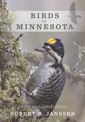 Birds in Minnesota: Revised and Expanded Edition