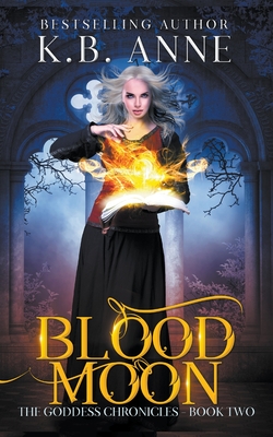 Blood Moon (Goddess Chronicles #2) Cover Image