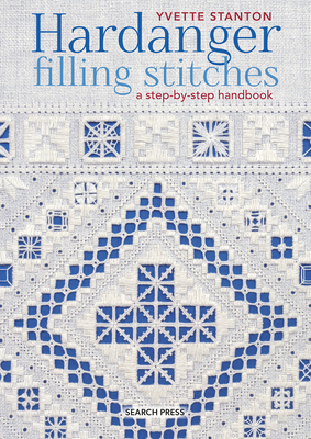 Hardanger Filling Stitches: A step-by-step handbook Cover Image