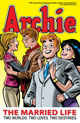 Archie: The Married Life Book 1 (The Married Life Series #1) By Michael Uslan, Norm Breyfogle (Illustrator) Cover Image