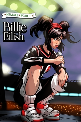Female Force: Billie Eilish By Michael Frizell, Lucy Fidelis (Artist), Darren G. Davis (Editor) Cover Image
