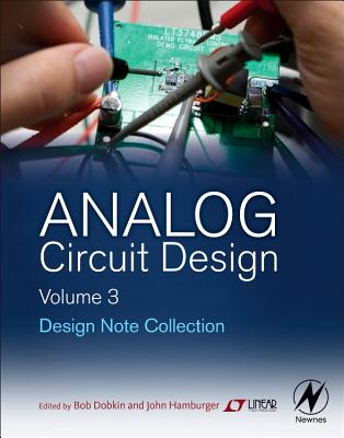 Analog Circuit Design Volume Three: Design Note Collection Cover Image