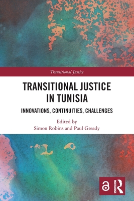 Transitional Justice in Tunisia: Innovations, Continuities, Challenges Cover Image