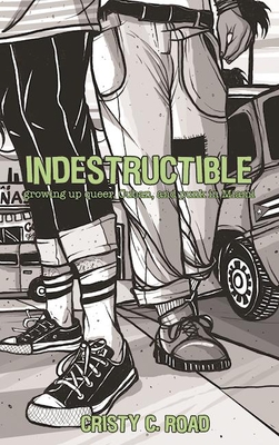 Indestructible: Growing Up Queer, Cuban, and Punk in Miami (Punx)