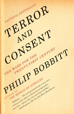 Terror and Consent: The Wars for the Twenty-first Century Cover Image