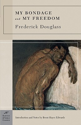 Cover for My Bondage and My Freedom (Barnes & Noble Classics)