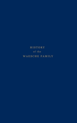 History of the Waesche Family Cover Image