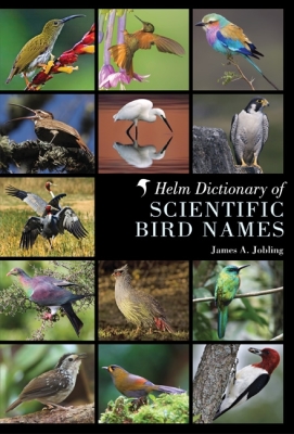 Cover for Helm Dictionary of Scientific Bird Names
