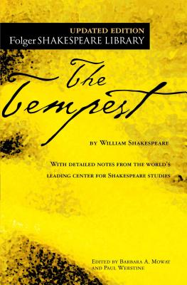 The Tempest (Folger Shakespeare Library) By William Shakespeare, Dr. Barbara A. Mowat (Editor), Paul Werstine, Ph.D. (Editor) Cover Image