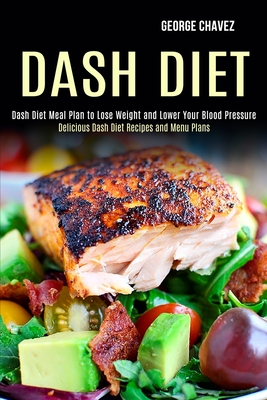 The DASH Diet: A Complete Overview and Meal Plan