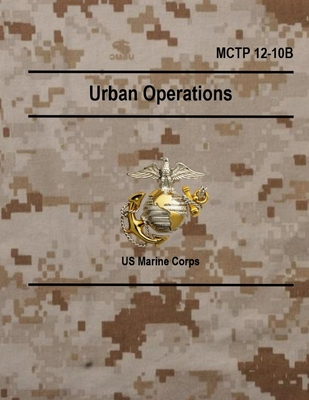 MCTP 12-10B Urban Operations | Hooked