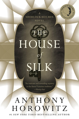 The House of Silk: A Sherlock Holmes Novel Cover Image