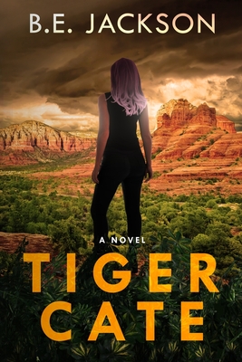 Tiger Cate By B. E. Jackson Cover Image