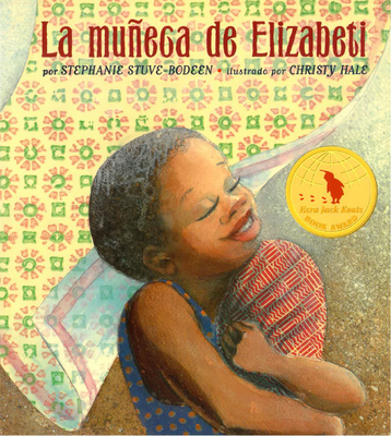 La Muñeca de Elizabeti By Stephanie Stuve-Bodeen, Christy Hale (Illustrator) Cover Image