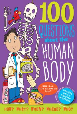 100 Questions about the Human Body By Inc Peter Pauper Press (Created by) Cover Image