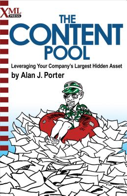 The Content Pool: Leveraging Your Company's Largest Hidden Asset Cover Image